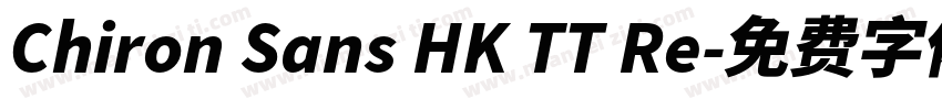 Chiron Sans HK TT Re字体转换